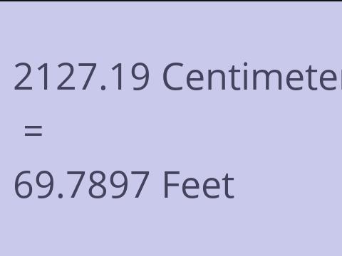 2127.19 CM TO FEET