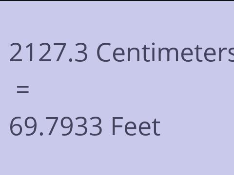 2127.3 CM TO FEET