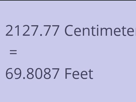 2127.77 CM TO FEET