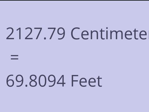 2127.79 CM TO FEET