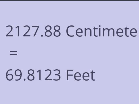 2127.88 CM TO FEET