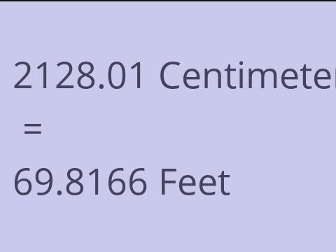 2128.01 CM TO FEET