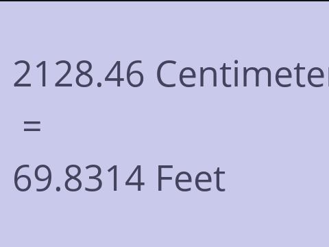2128.46 CM TO FEET
