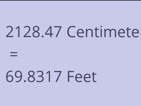 2128.47 CM TO FEET