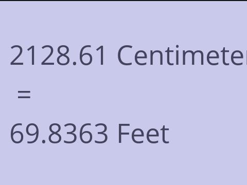 2128.61 CM TO FEET