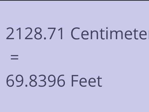 2128.71 CM TO FEET