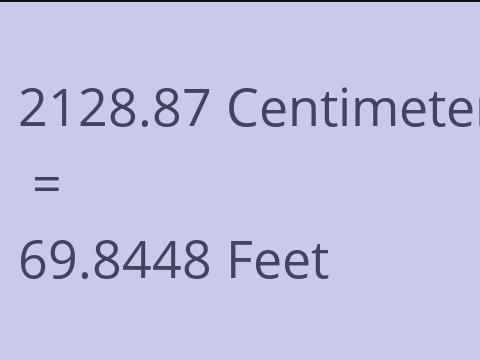2128.87 CM TO FEET