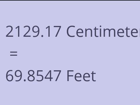2129.17 CM TO FEET