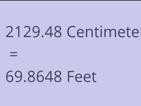 2129.48 CM TO FEET
