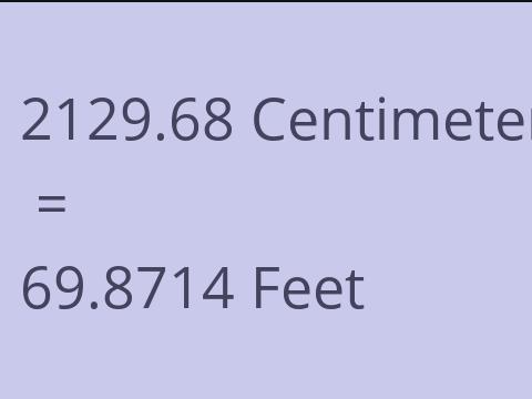 2129.68 CM TO FEET