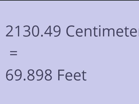 2130.49 CM TO FEET