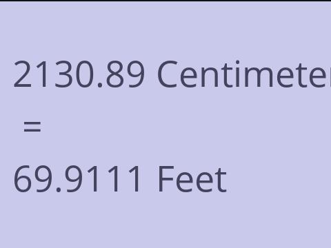 2130.89 CM TO FEET