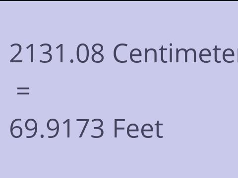 2131.08 CM TO FEET