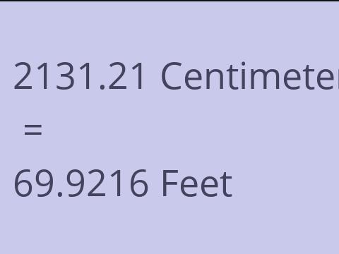 2131.21 CM TO FEET