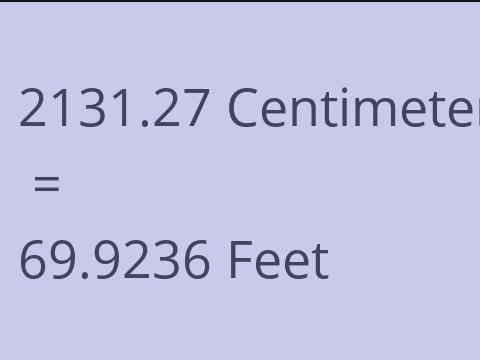 2131.27 CM TO FEET