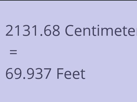 2131.68 CM TO FEET