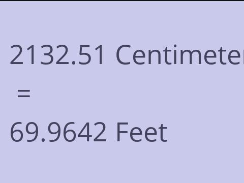 2132.51 CM TO FEET