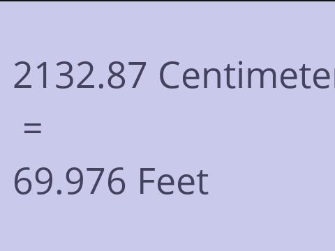 2132.87 CM TO FEET