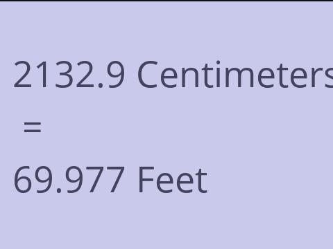 2132.9 CM TO FEET