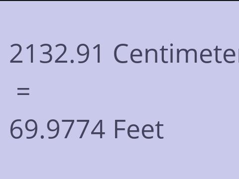 2132.91 CM TO FEET