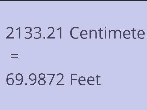 2133.21 CM TO FEET