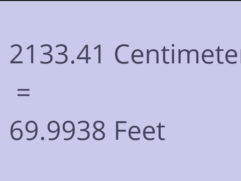 2133.41 CM TO FEET