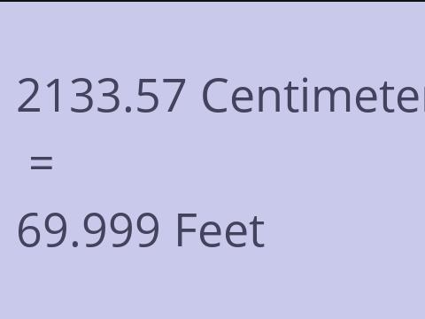 2133.57 CM TO FEET