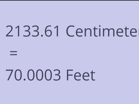 2133.61 CM TO FEET