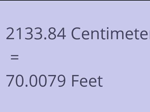 2133.84 CM TO FEET