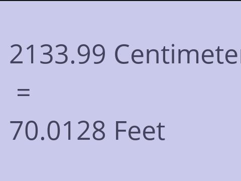 2133.99 CM TO FEET