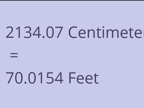 2134.07 CM TO FEET