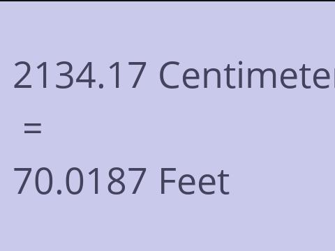 2134.17 CM TO FEET