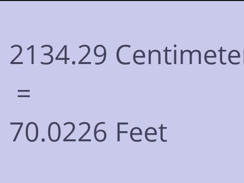 2134.29 CM TO FEET