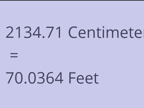 2134.71 CM TO FEET