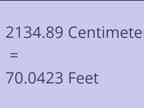 2134.89 CM TO FEET