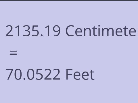 2135.19 CM TO FEET
