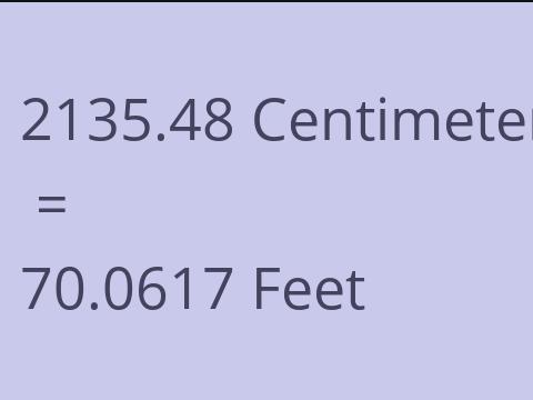 2135.48 CM TO FEET