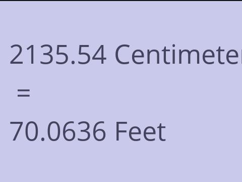 2135.54 CM TO FEET