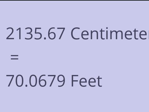 2135.67 CM TO FEET