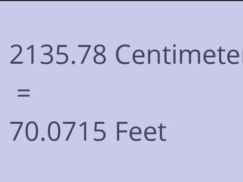 2135.78 CM TO FEET