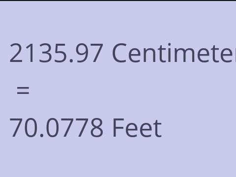 2135.97 CM TO FEET