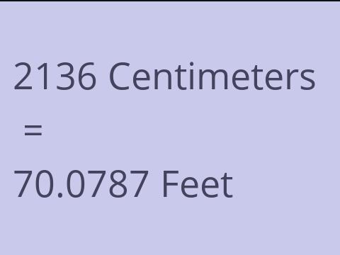 2136 CM TO FEET