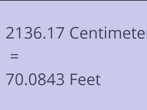 2136.17 CM TO FEET
