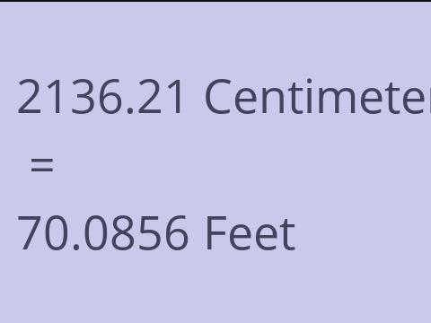 2136.21 CM TO FEET