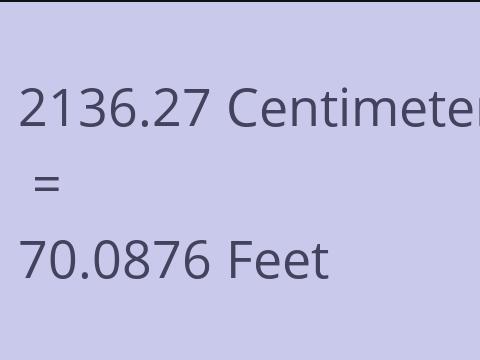 2136.27 CM TO FEET