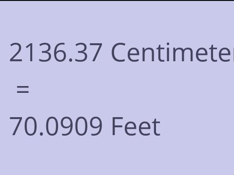 2136.37 CM TO FEET