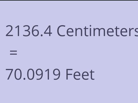 2136.4 CM TO FEET