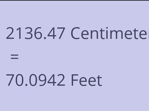 2136.47 CM TO FEET
