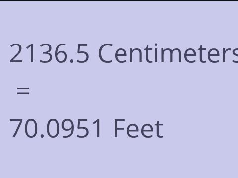 2136.5 CM TO FEET