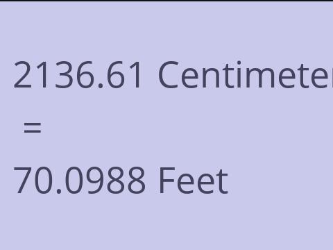 2136.61 CM TO FEET